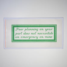 Load image into Gallery viewer, Poor Planning on Your Part Needlepoint Canvas