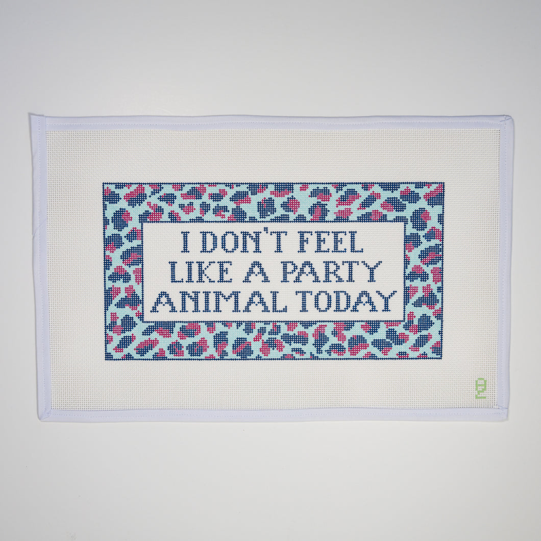 I Don't Feel Like a Party Animal Today Needlepoint Canvas